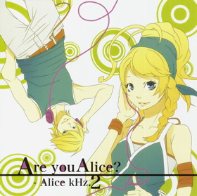 Are you Alice? - Alice kHz.2