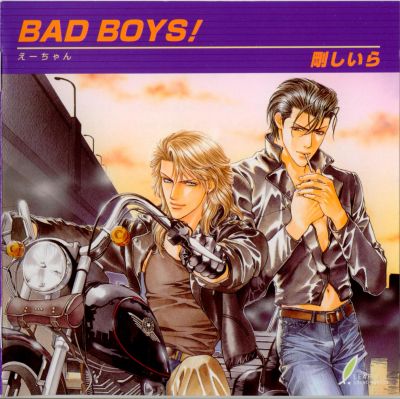 BAD BOYS!